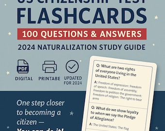 May include: A study guide for the US Citizenship Test, featuring flashcards with 100 questions and answers. The guide is updated for 2024 and available digitally and in a printable format. The text encourages readers to take the next step toward becoming a citizen.
