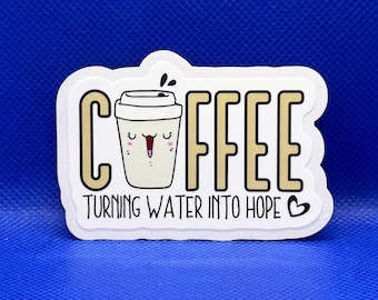Coffee turning water into hope