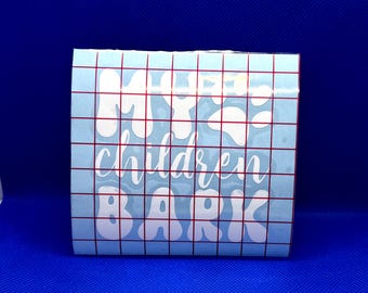 My children bark - Vinyl for pet lovers