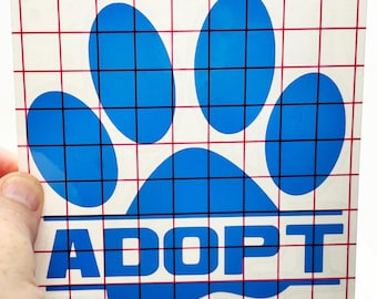 Adopt a pet -Vinyl decal for pet lovers