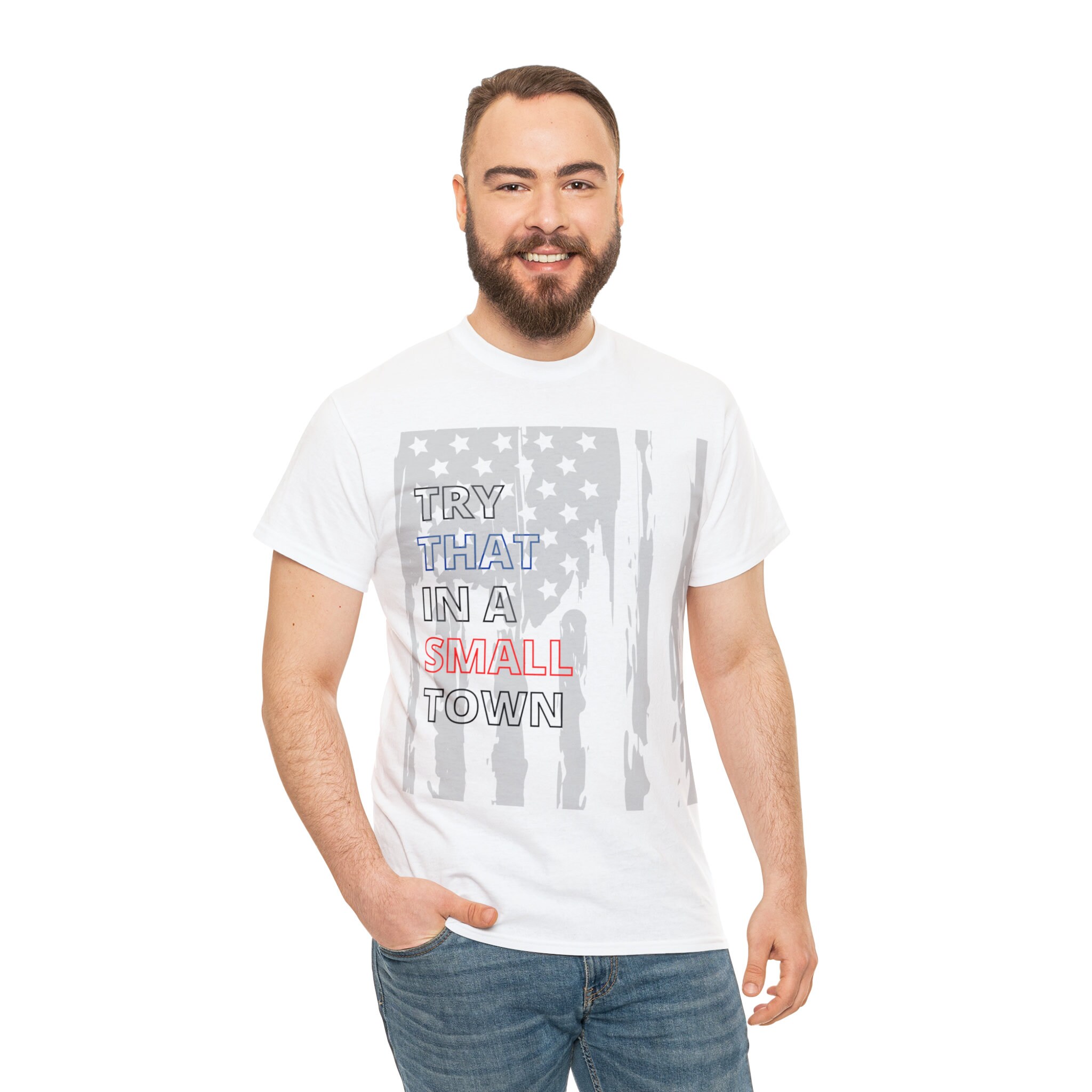 T-shirt Homme 'Try That In A Small Town' - Design Patriotique USA Avec Drapeau Américain