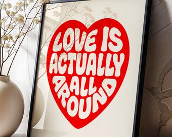 Love Actually is All Around Art Print, Trendy Wall Art, Vintage Quote Poster, Modern Home Decor for Bedroom and Living Room