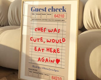 May include: A framed print of a restaurant guest check with the text "Chef was cute, would eat here again" written in red. The check number is 64210.