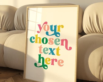 Custom Colourful Typography Print, Personalised Quote Wall Art, Custom Text Poster, Aesthetic Home Decor, Bedroom Gallery Print