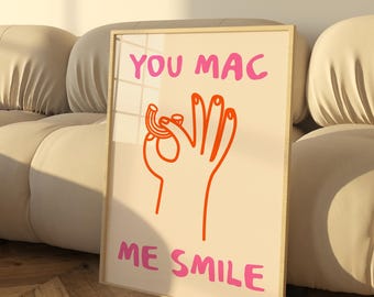 You Mac Me Smile | Funny Mac and Cheese Wall Art | Cute Foodie Print | Playful Kitchen Decor | Pasta Lover Digital Download