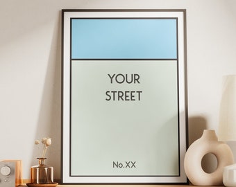 Customized Monopoly Board Game Art Print - Personalize with Your Street Name and Number for Unique Home Decor or Thoughtful Gift
