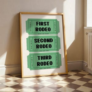First Rodeo Ticket Art Print, Vintage Western Decor, Cowboy Print, Fun Wall Art for Home or Office