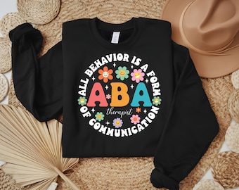 ABA therapist, behavior analyst autism therapy RBT floral,Autism Awareness png,All Behavior Is A Form Of Communication,Autism Png,
