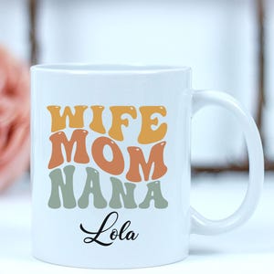 Personalized Retro Wife Mom Nana Coffee Mug, Custom Name Gift, Mom Gift, Hot Chocolate Mug Gift From Grandchildren, Mothers Day Gift, Mimi