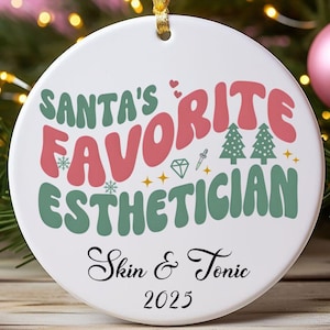 Personalized Santa’s Favorite Esthetician Ornament Custom Name And Year Retro Aesthetician Christmas Ornament Holiday Gift for Estheticians