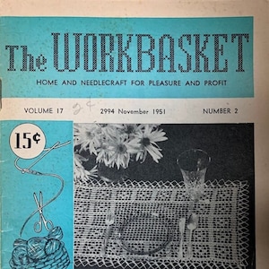 May include: The Workbasket magazine cover, volume 17, number 2, November 1951. The cover features a crocheted placemat, a glass, and a fork and spoon. The magazine costs 15 cents. The text "How To Crochet A Pretty Place Mat" is visible on the cover.