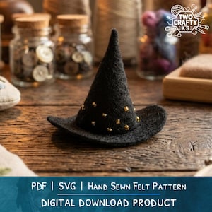 May include: A black felt witch hat featuring a pointed crown and a wide brim, decorated with small gold beads scattered across the base. The text at the bottom reads: PDF | SVG | Hand Sewn Felt Pattern | DIGITAL DOWNLOAD PRODUCT.