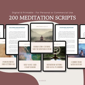 200 Meditation Scripts for Mindfulness, Healing, Anxiety, Self-Love • Editable Digital PDF for Spiritual Coaches, Therapists, Instructors