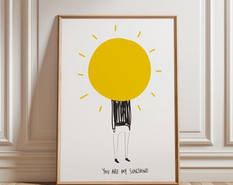 You Are My Sunshine Art Print, Minimalist Sun Head Man Illustration, Modern Wall Art, Yellow and Black Sketch Poster, Quirky Male Figure Art