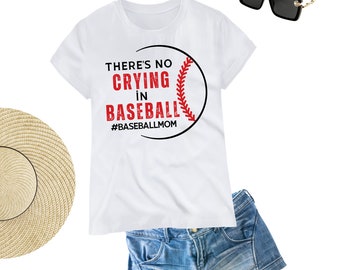 There's no crying in baseball PNG SVG, Digital Download