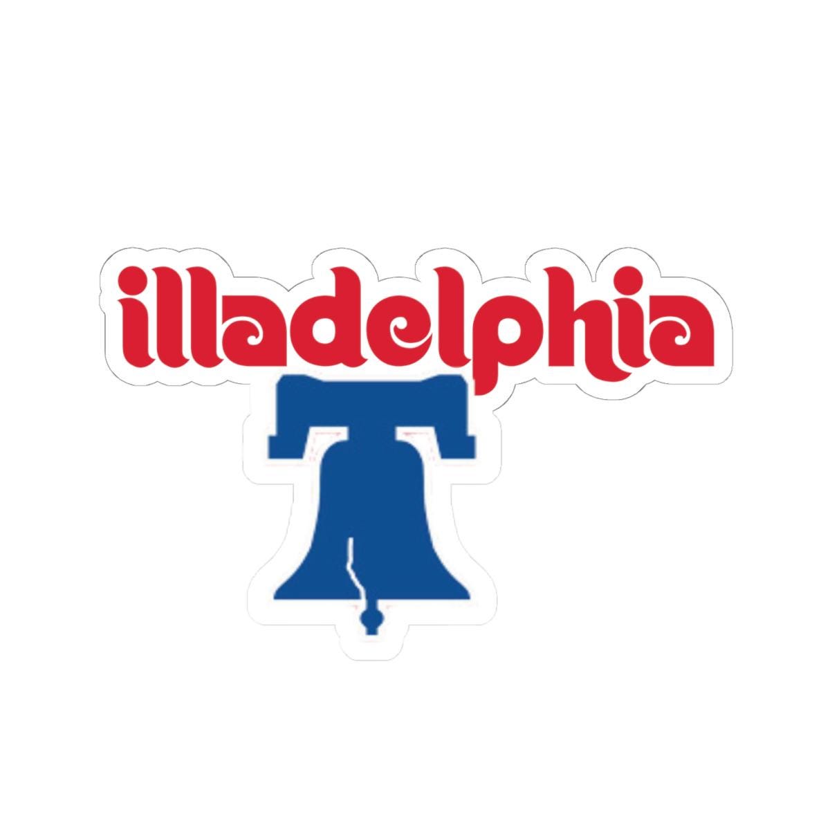 Illadelphia Sticker | Liberty Bell | Philadelphia Stickers | Vinyl Decal | City of Brotherly Love