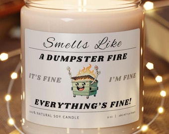 Funny Dumpster Fire Candle – Gag Gift for Coworkers, Everything’s Fine Candle