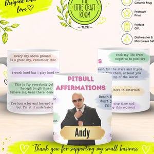 Personalised Pitbull Affirmations Mug, Mr Worldwide Funny Gift for Fan