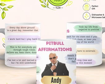 Personalised Pitbull Affirmations Mug, Mr Worldwide Funny Gift for Fan