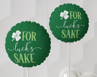 Oh For Luck's Sake - Balloon -11" Round - Reusable - St. Patrick's Day Party Decor