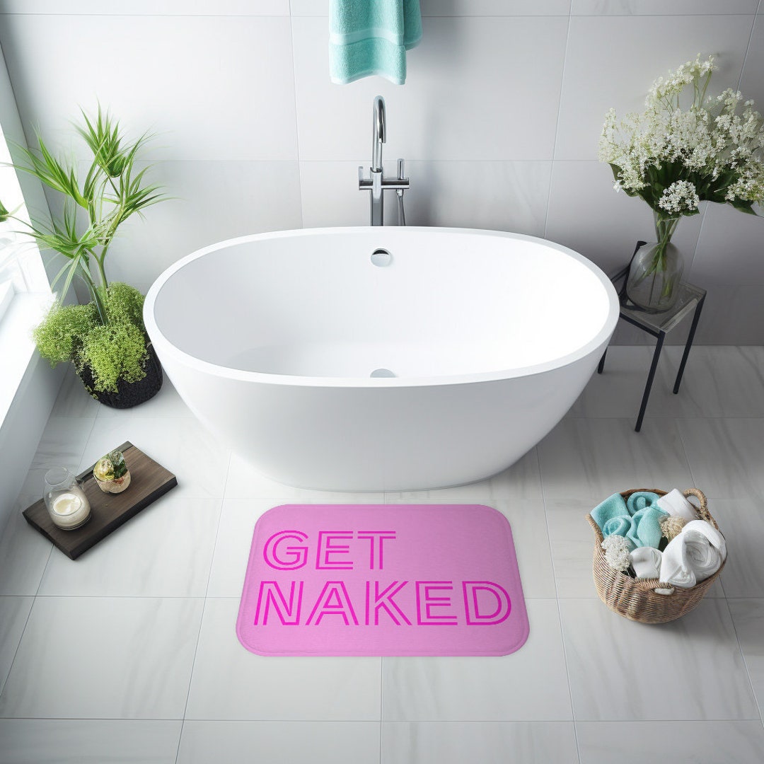 Get Naked Bath Mat Humorous Bath Rug, Quirky Home Decor, Unique Gift