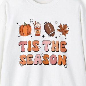 Tis the Season - Fall-Themed Crewneck Sweatshirt