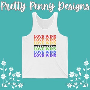 Love Wins - Celebrate Pride - Unisex Jersey Tank - Multiple Color Options