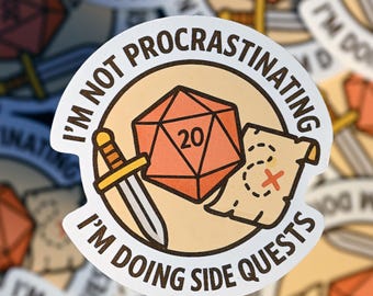 I'm Not Procrastinating, I'm Doing Side Quests Sticker | D&D | Dungeon Master | TTRPG