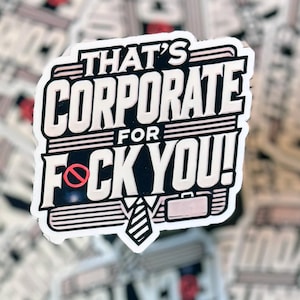 Questo è l'adesivo aziendale per F#ck you!