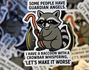 Raccoon with Crowbar Sticker: Mischief Meme - Laptop, Water Bottle Decal