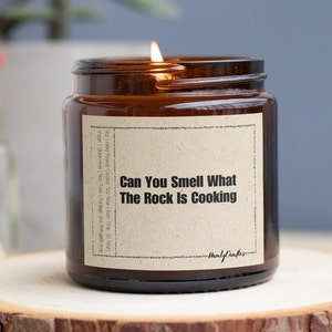 Can You Smell What The Rock Is Cooking Funny Candle, Dwayne The Rock Johnson, WWE Gift, Dwayne Johnson Gift, Gifted Candle, Coconut Soy Wax