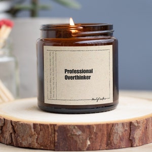 Professional Overthinker Funny Candle, Funny Anxiety Gift, Anxiety Candle, Overthinker, Awkward, Gifted Candle, Personality Candle, Soy Wax