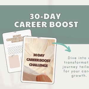 May include: A digital tablet screen displaying a 30-day career boost challenge with a brown and beige background. The text "30 DAY CAREER BOOST CHALLENGE" is displayed in bold, brown letters. The text "Dive into a transformative journey tailored for your career growth." is displayed in black text.