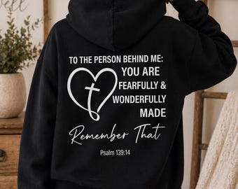 Christian Hoodie, Fearfully and Wonderfully Made Hoodie, Psalm 139:14 Sweatshirt, Faith Hoodie for Women, Religious Gift, Christian Apparel
