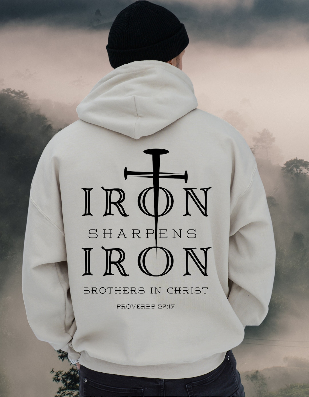 Mens Iron Sharpens Iron Hoodie, Proverbs 2717, Christian Hoodie, Gift