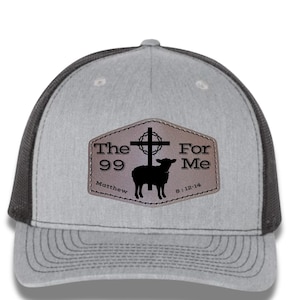 Christian Trucker Hat – The 99 for Me – Richardson 112 Leather Patch Hat – Lost Sheep Bible Verse Hat – Matthew 18:12 Faith Gift