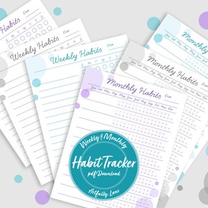 May include: Printable weekly and monthly habit tracker pages with a teal and purple polka dot design. The pages are titled "Weekly Habits" and "Monthly Habits".