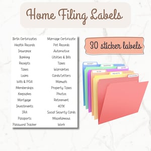 May include: Thirty colorful file folder labels with text for home organization. The labels include categories like "Birth Certificates", "Marriage Certificate", "Pet Records", "Automotive", "Utilities & Bills", "Taxes", "Warranties", "Cards/Letters", "Manuals", "Property Taxes", "Photos", "Retirement", "401K", "Social Security Cards", "Miscellaneous", and "Work".