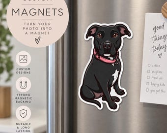 Custom Shaped Fridge Magnets - Pet Magnets - gift