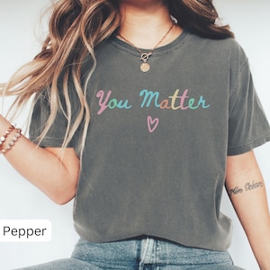 Comfort Colors® Mental Health Shirt Tshirt, Mental Health Matters T Shirt, School Counselor Tee, School Psychologist, Elementary Teacher