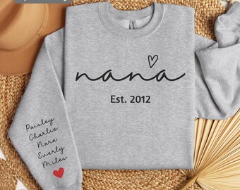 Personalized Nana Sweatshirt, Nana Est Year With Kidnames Hoodie, Minimalist Grandma Sweater, Gift For Mom,Cute Nana Sweatshirt Gift
