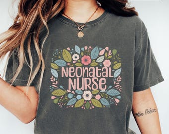Comfort Colors® Neonatal Nurse Shirt, NICU Nurse Shirt, Neonatal Intensive Care Unit Shirt, Nicu Crew, Nicu Nurse Gifts, Nurse Appreciation