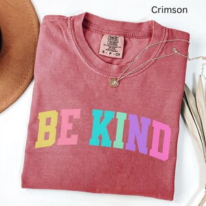 Camiseta &quot;Be Kind&quot; de Comfort Colors®, camiseta &quot;Maestro de la bondad&quot;, camiseta &quot;Elija la bondad&quot;, camiseta &quot;Regreso a la escuela&quot;, camiseta &quot;Maestro de escuela primaria&quot;