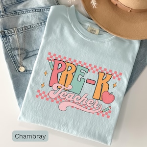 Comfort Colors Colorful Pre-K Teacher Shirt, Pre-K TShirt, Pre-K Teacher Appreciation Gift, Elementary School, Teacher Team Shirts