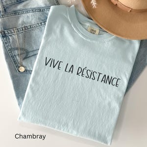 Comfort Colors® Vive La Resistance, Feminist Shirt, Feminist Gift, Women&#39;s Rights, Empowering Shirt for Women, Female Shirt, Women&#39;s Power