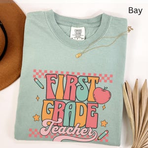 Comfort Colors® First Grade Teacher Shirt, 1st Grade TShirt, First Grade Teacher Appreciation Gift, Elementary School T-shirt, Teacher Team
