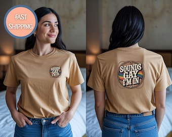 Sounds Gay I'm In, Vintge Western Gay Pride Shirt with Back Print, LGBTG Pride T-Shirt, Comfort Colors