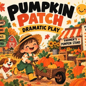 Halloween Patch Dramatic Play Printable, 40 Page Fall Pretend Play Set for Preschool Classroom
