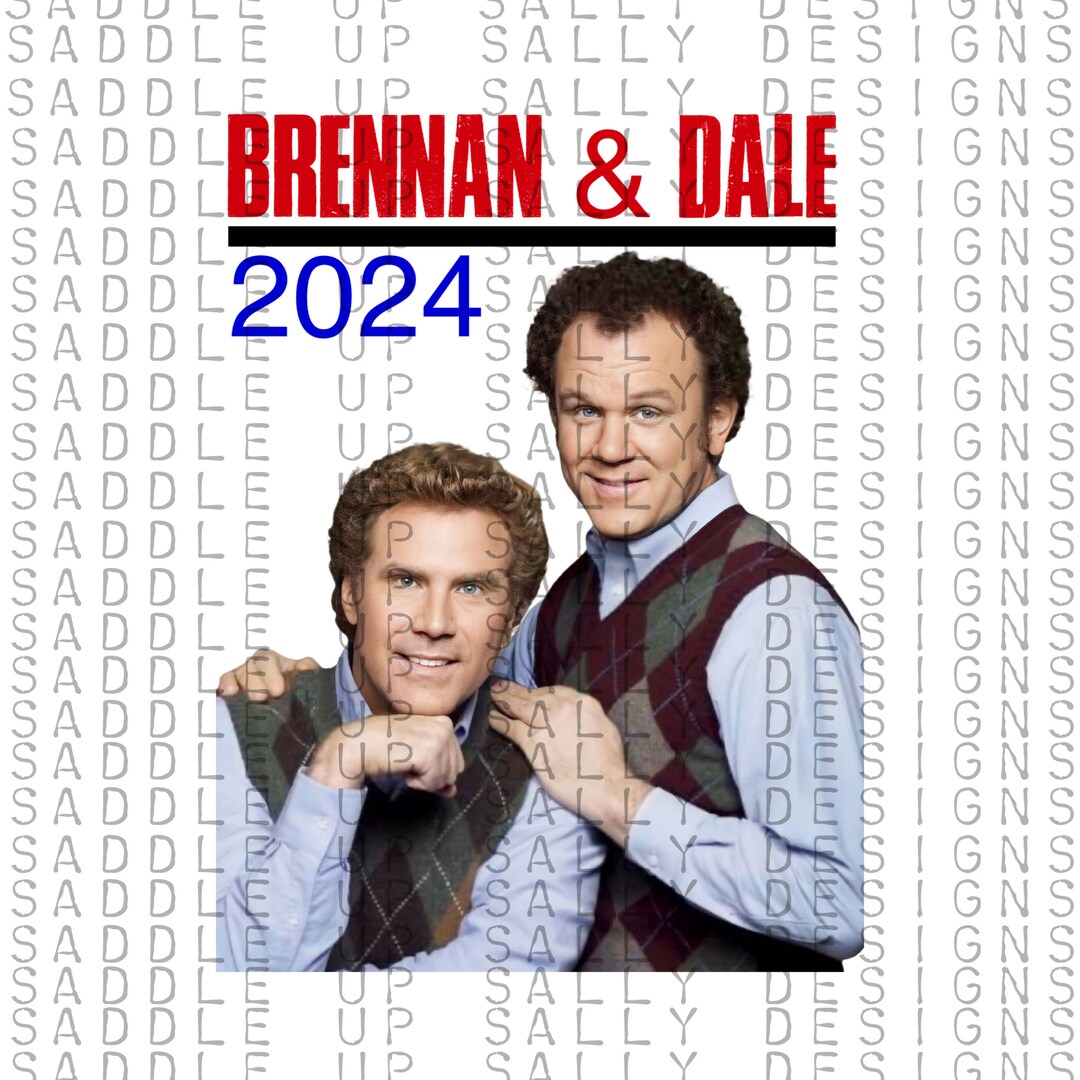 Brennan & Dale 2024 for President PNG Sublimation Design Etsy