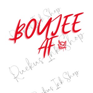 Boujee AF PNG